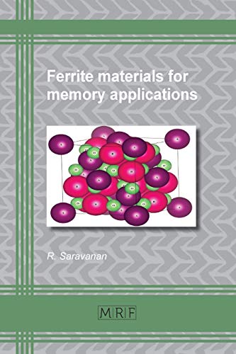 Ferrite Materials for Memory Applications (Materials Research Foundations, Band 18)
