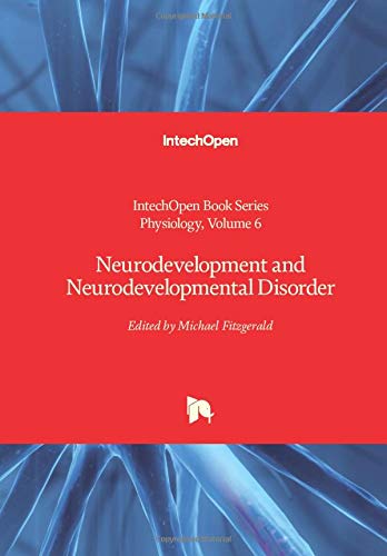 Neurodevelopment and Neurodevelopmental Disorder (Physiology, 6)