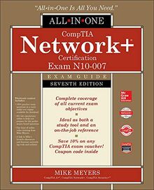 Meyers, M: CompTIA Network+ Certification All-in-One Exam Gu