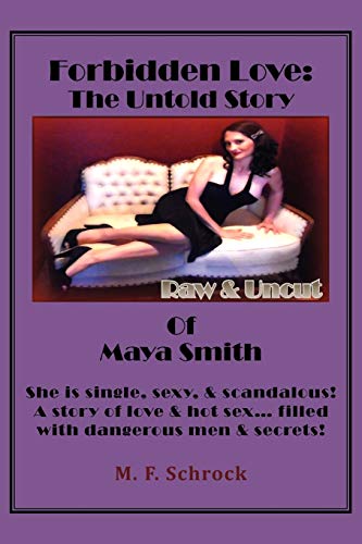 Forbidden Love: The Untold Story of Maya Smith