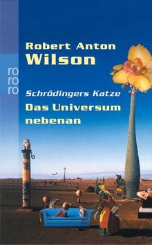 Schrödingers Katze. Das Universum nebenan