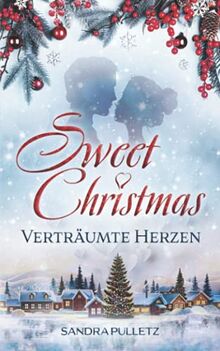 Sweet Christmas: Verträumte Herzen