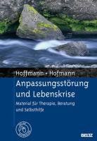 Anpassungsstörung und Lebenskrise: Material für Therapie, Beratung und Selbsthilfe. Mit Online-Materialien