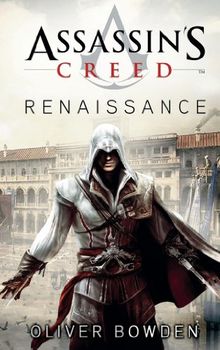 Assassin's Creed. Renaissance von Bowden, Oliver | Buch | Zustand gut
