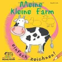 Meine kleine Farm: einfach zeichnen! von Curto, Rosa M.