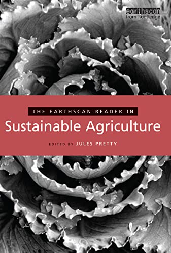 The Earthscan Reader in Sustainable Agriculture (Earthscan Readers)