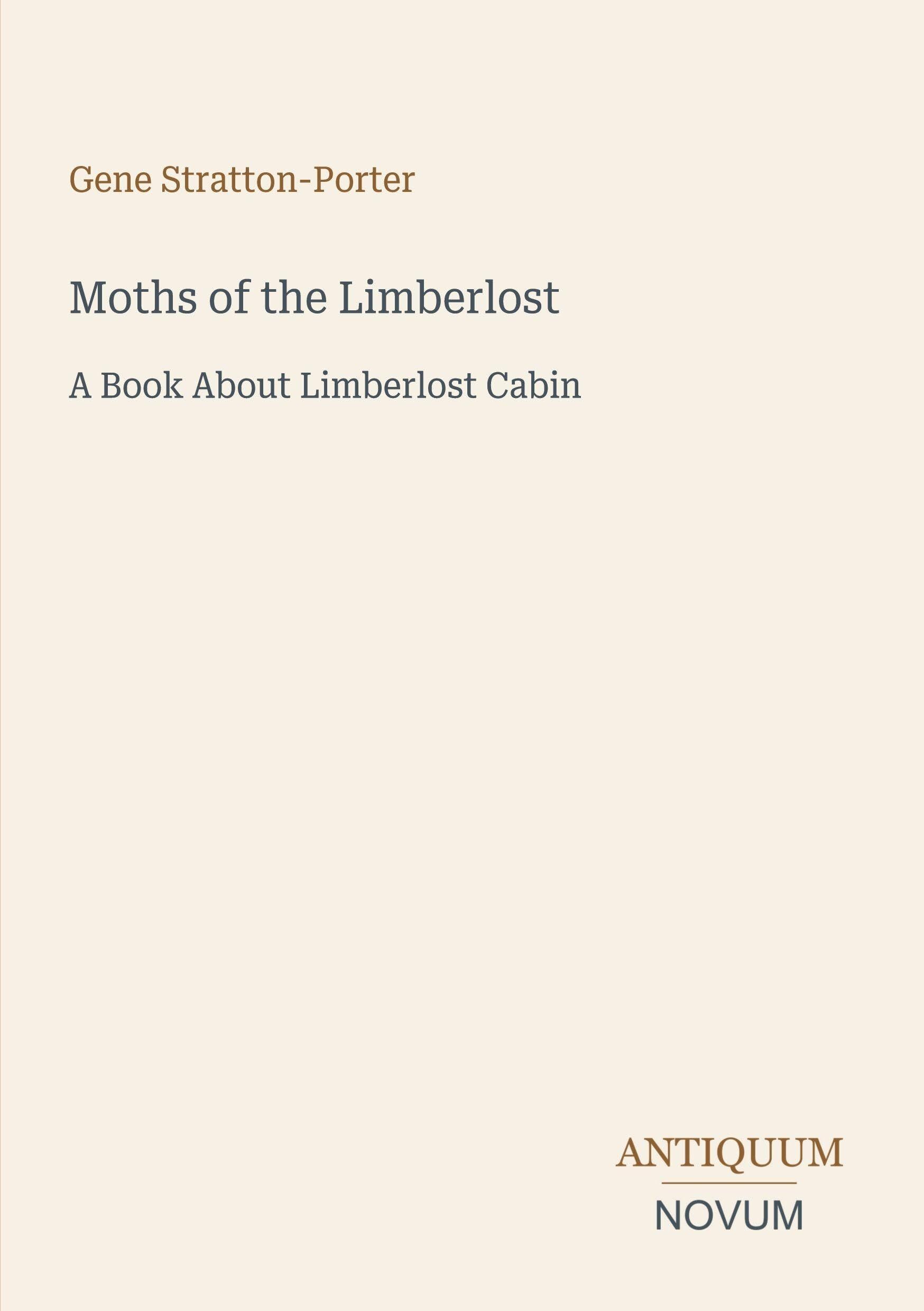 Moths of the Limberlost