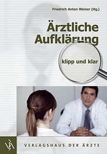 Ärztliche Aufklärung - klipp und klar