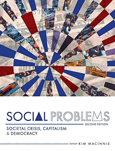 Social Problems: Societal Crisis, Capitalism, and Democracy