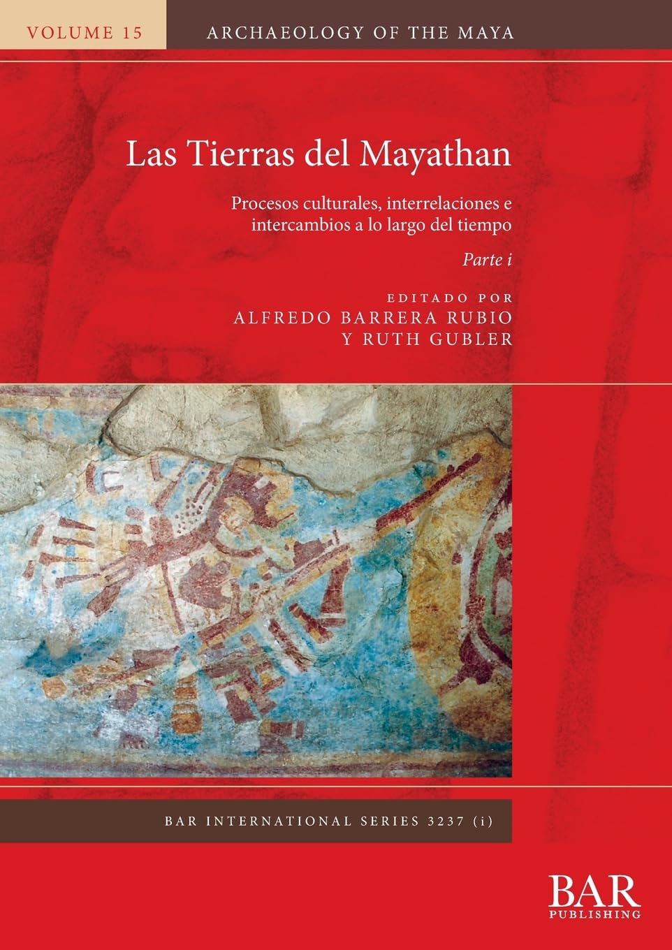 Las Tierras del Mayathan. Parte i: Procesos culturales, interrelaciones e intercambios a lo largo del tiempo (International)