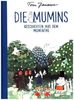 Die Mumins. Geschichten aus dem Mumintal