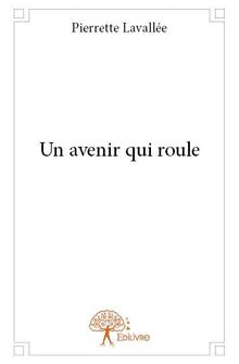 Un avenir qui roule