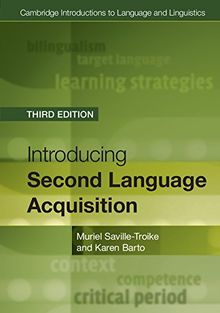 Introducing Second Language Acquisition (Cambridge Introductions to Language and Linguistics)