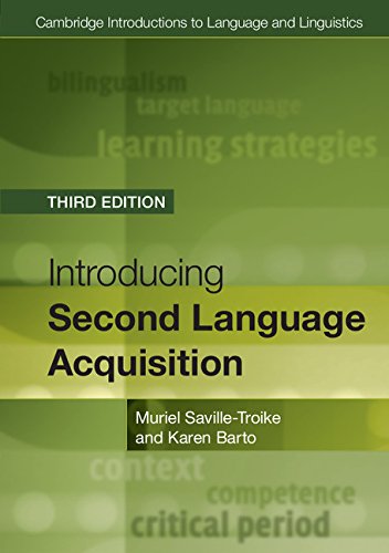 Introducing Second Language Acquisition (Cambridge Introductions to Language and Linguistics)