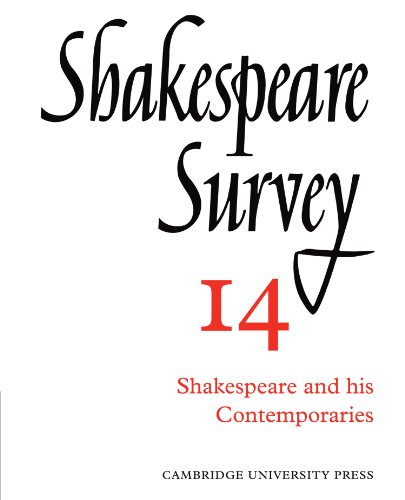 Shakespeare Survey Paperback Set: Shakespeare Survey 14: Shakespeare and his Contemporaries