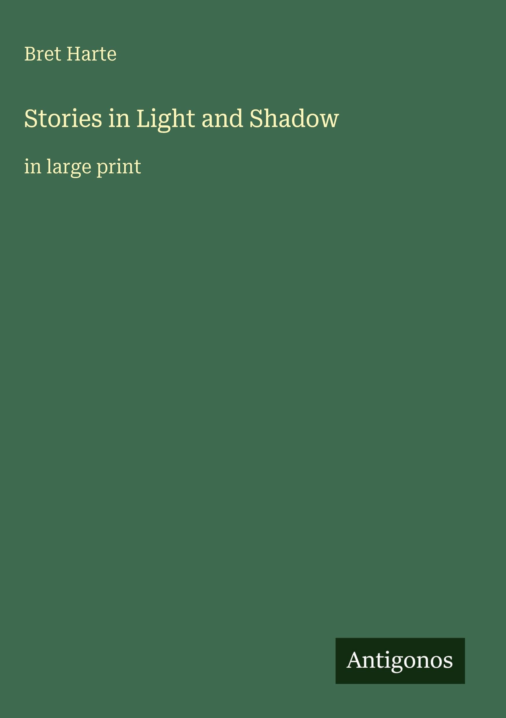 Stories in Light and Shadow: in large print