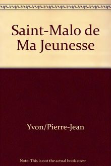 Saint-Malo de ma jeunesse