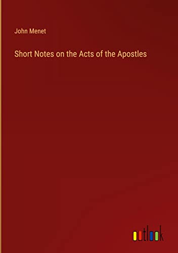 Short Notes on the Acts of the Apostles