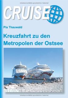 Kreuzfahrt zu den Metropolen der Ostsee