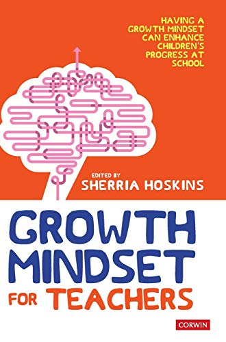 Growth Mindset for Teachers (Corwin Ltd)