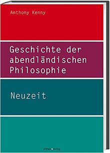 Geschichte der abendländischen Philosophie: Neuzeit (Band III)