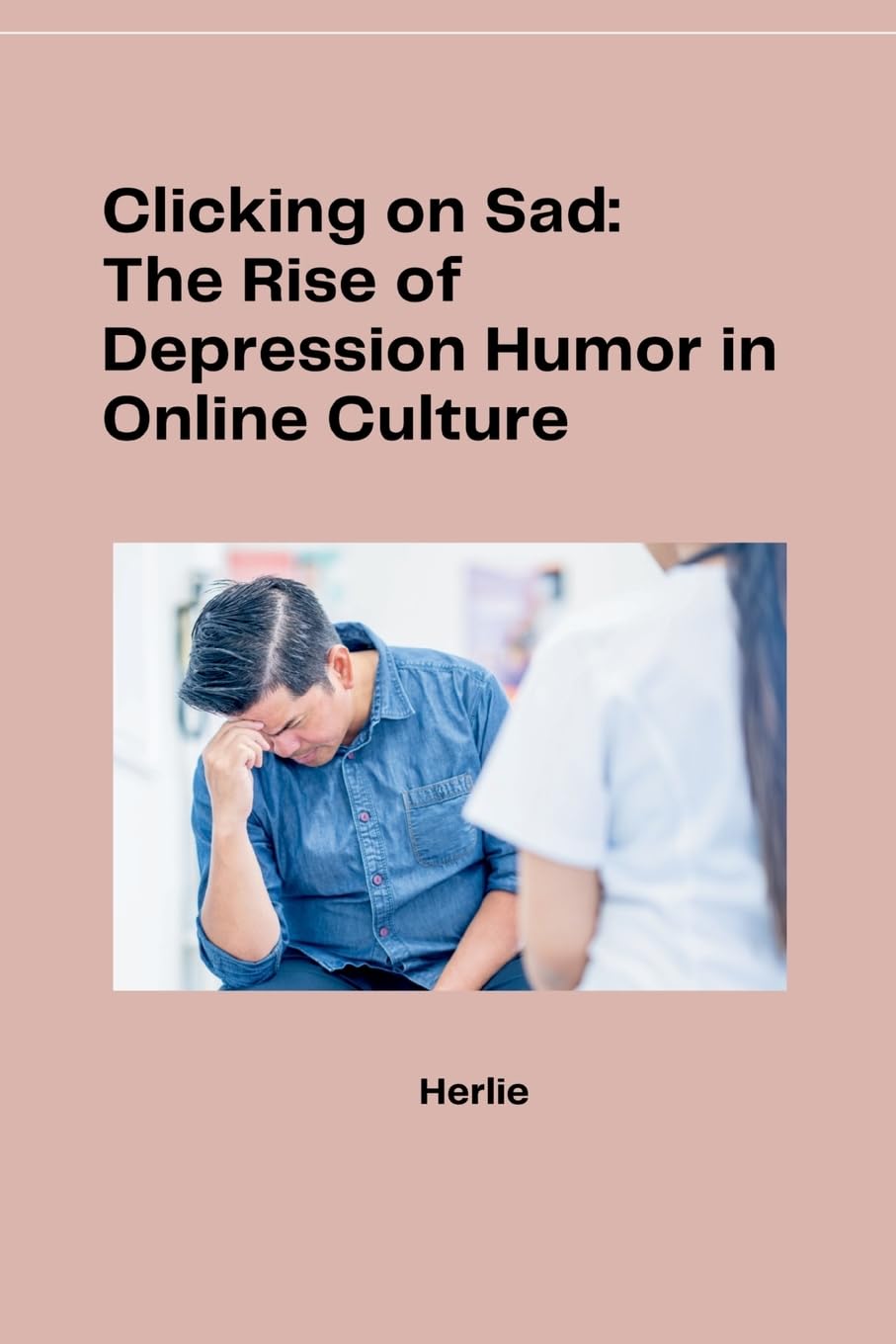 Clicking on Sad: The Rise of Depression Humor in Online Culture