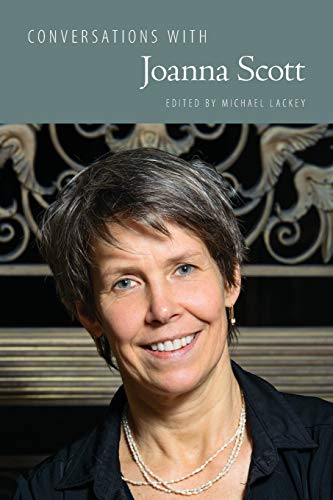 Conversations with Joanna Scott (Literary Conversations Series)