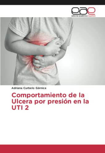 Comportamiento de la Ulcera por presión en la UTI 2