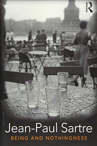 Jean-Paul Sartre Being And Nothingness, An Essay In Phenomenological Ontology