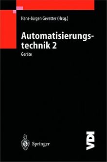 Automatisierungstechnik 2 (VDI-Buch)