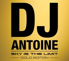Sky Is the Limit (Gold Edition)
