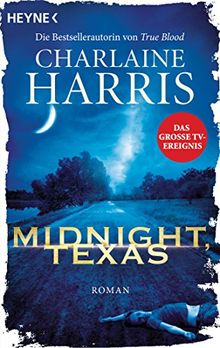 Midnight, Texas: Roman (Midnight, Texas-Serie, Band 1)