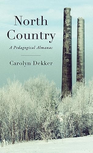 North Country: A Pedagogical Almanac
