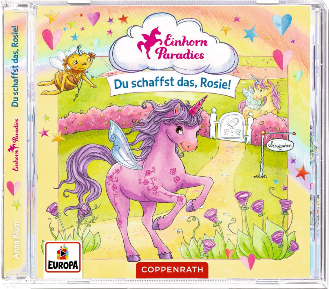 CD Hörspiel: Einhorn-Paradies: Du schaffst das, Rosie!: Hörspiel mit zauberhaften Liedern zum Mitsingen