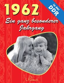 1962: Ein ganz besonderer Jahrgang in der DDR