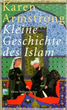 Kleine Geschichte des Islam