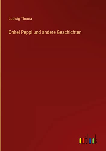Onkel Peppi und andere Geschichten