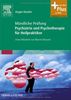 Mündliche Prüfung Psychiatrie und Psychotherapie für Heilpraktiker: Mit Zugang zum Elsevier-Portal