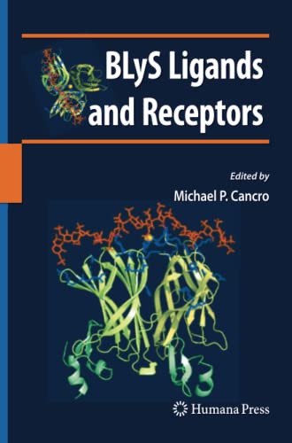BLyS Ligands and Receptors (Contemporary Immunology)