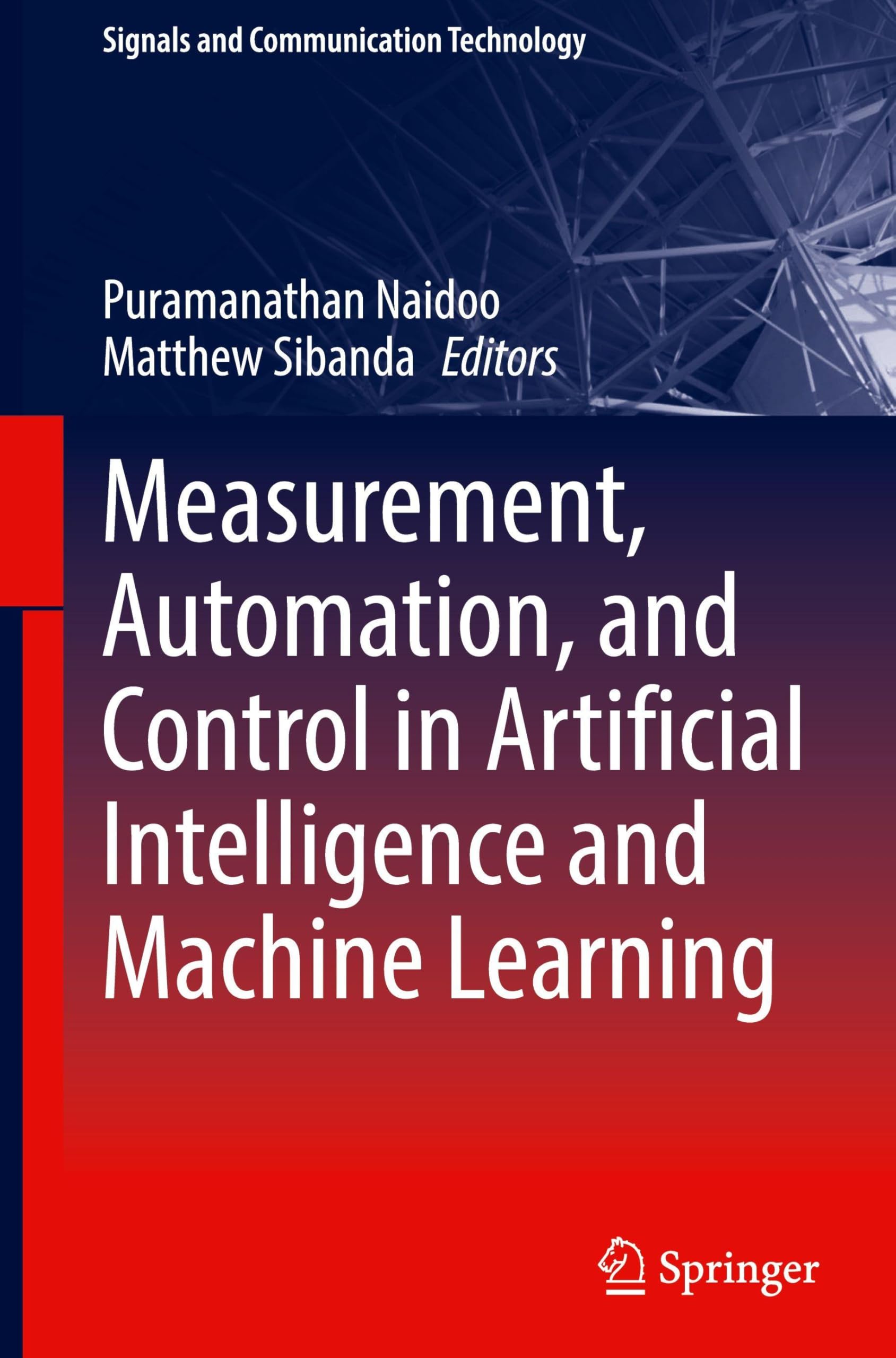 Measurement, Automation, and Control in Artificial Intelligence and Machine Learning (Signals and Communication Technology)