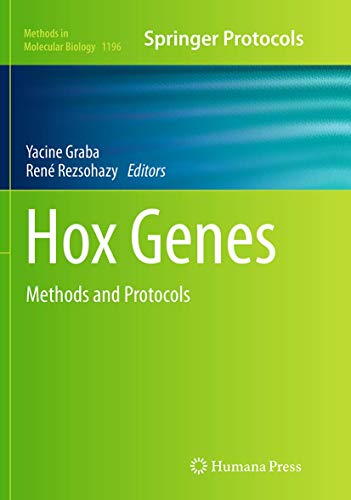 Hox Genes: Methods and Protocols (Methods in Molecular Biology, Band 1196)