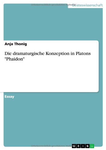 Die dramaturgische Konzeption in Platons Phaidon