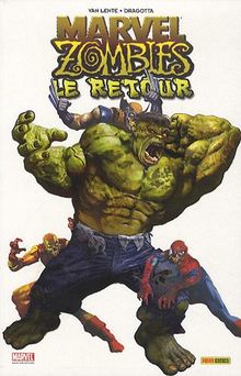 Marvel zombies. Vol. 6. Le retour