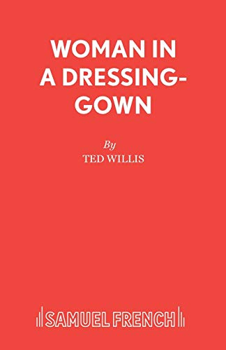 Woman in a Dressing-Gown: Play