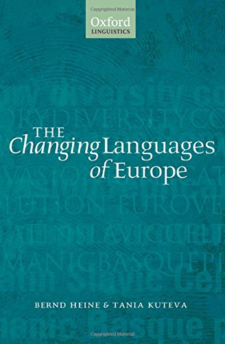 The Changing Languages of Europe (Oxford Linguistics)