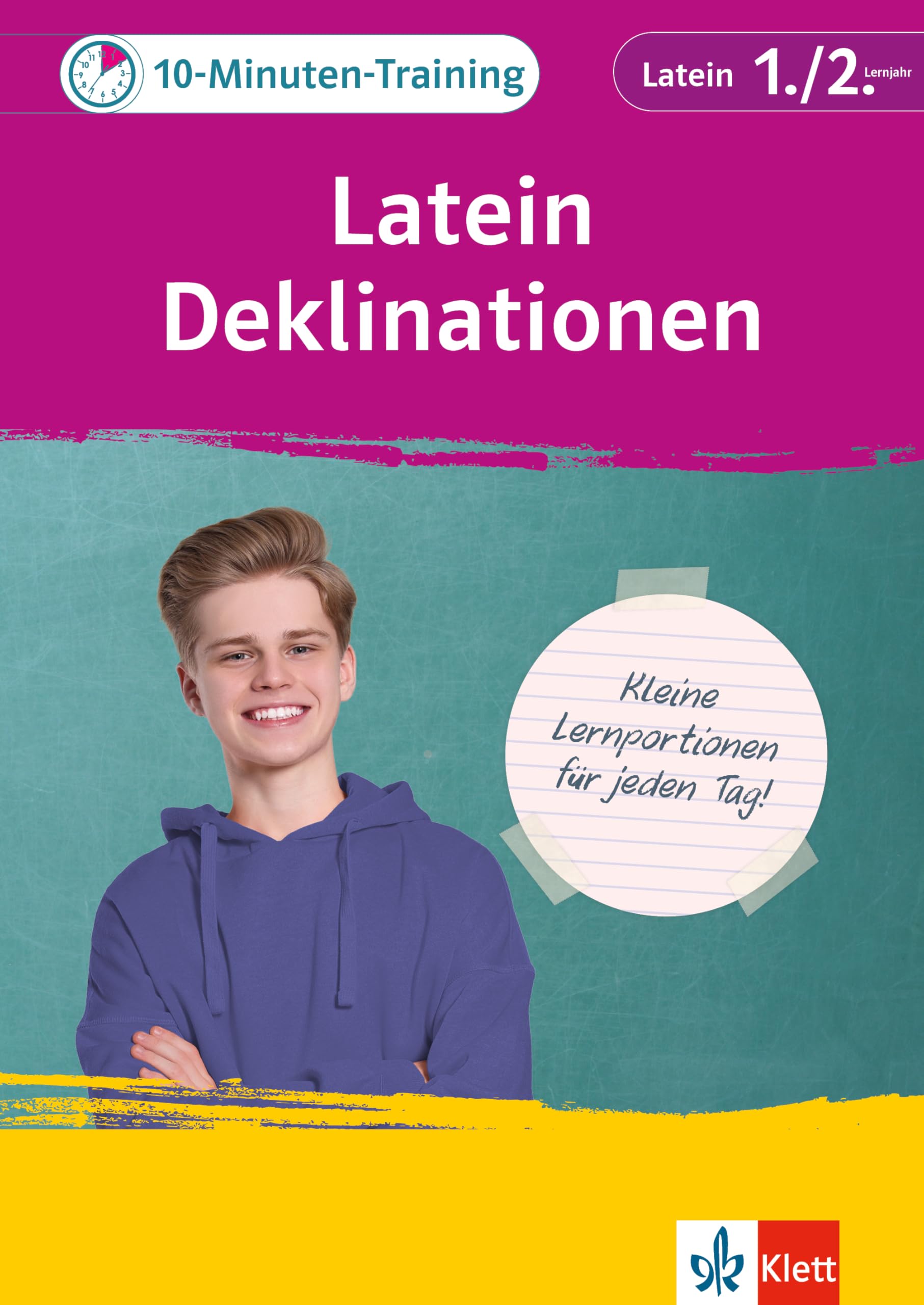 Klett 10-Minuten-Training Latein Deklinationen 1./2. Lernjahr: Kleine Lernportionen für jeden Tag
