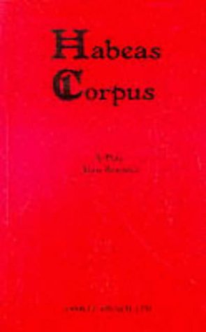 Habeas Corpus (Acting Edition)