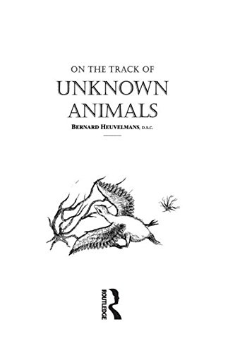 Bernard Heuvelmans On The Track Of Unknown Animals