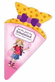 Ich bin jetzt ein Schulkind: Eintragen - Rätseln - Stickern