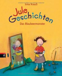 Jule-Geschichten - Das Blaubeermonster